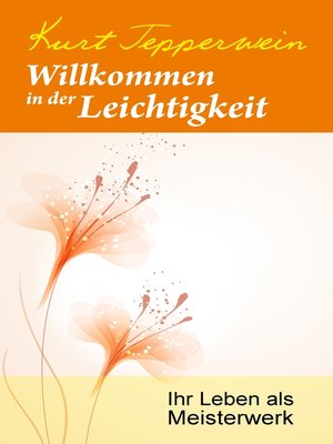cover image of Willkommen in der Leichtigkeit